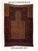 Belouch Prayer Rugs by Michael Craycraft
40 Color Plates 93 pages. Paperback in Very Good condition. 
Exhibition catalog which remains the best publication of Belouch prayer rugs.