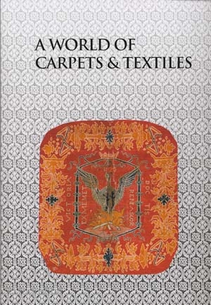 A World of Carpets and Textiles http://www.rugbooks.com/catalog/product_view/?product_id=12447                          