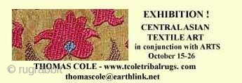 Thomas Cole: Exhibition! Central Asian Textile Art