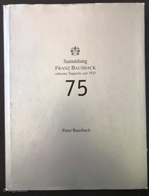 Peter/Franz Bausback 2000 - 75 year anniversary catalogue. Great Condition. Text is in German.

                   