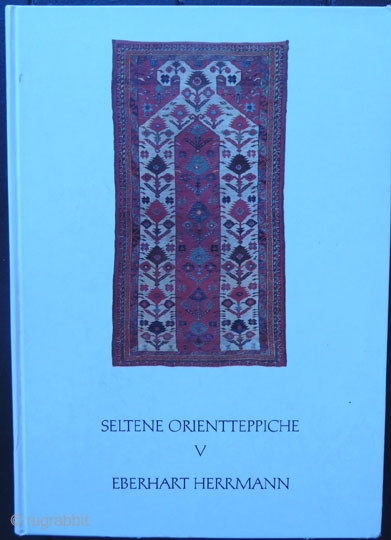 Eberhart Herrmann Book -- Rare Oriental Rug catalog Vol. V

Known for showing a wide assortment of the best and rarest examples of the woven art. Slight corner wear, otherwise good condition.  