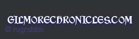 The Gilmorechronicles