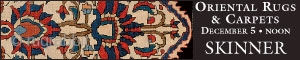SKINNER Oriental Rugs & Carpets December 5, 12 noon