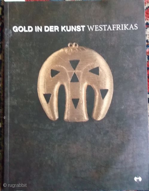 Gold in der Kunst Westafrikas                            