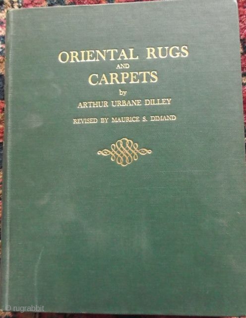 Dilley: Oriental Rugs & Carpets                            