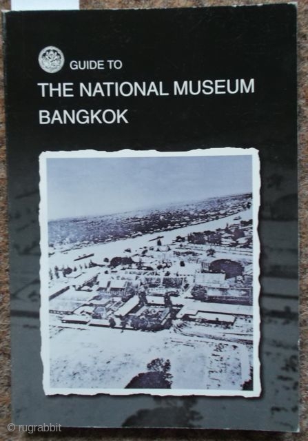 Guide to the National Museum Bangkok                           