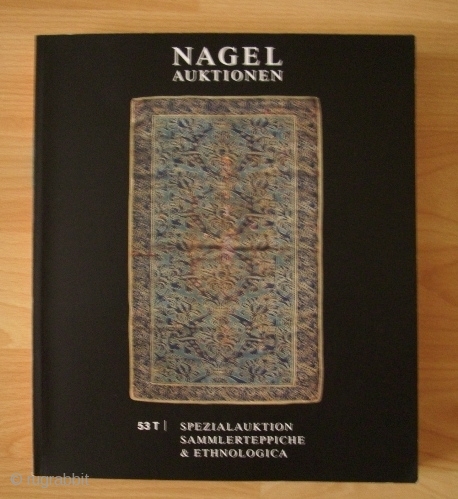 Nagel-Katalog, 53 T Teppichspezialauktion                             
