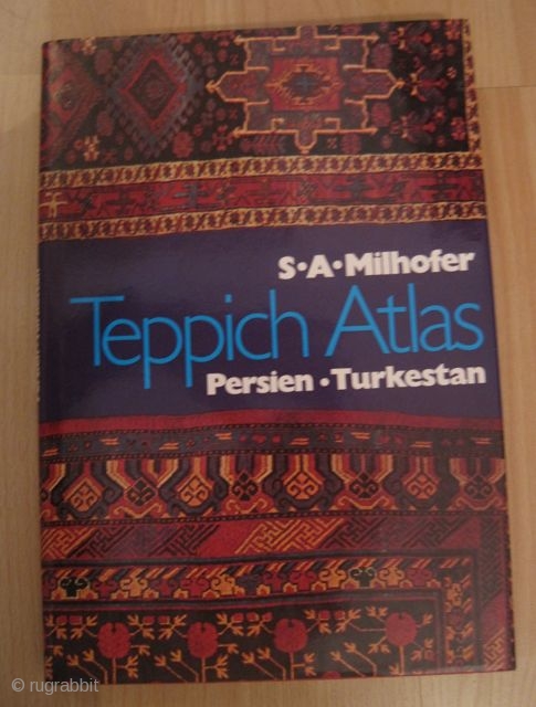 Milhofer: Teppich-Atlas: Persien, Turkestan	                             