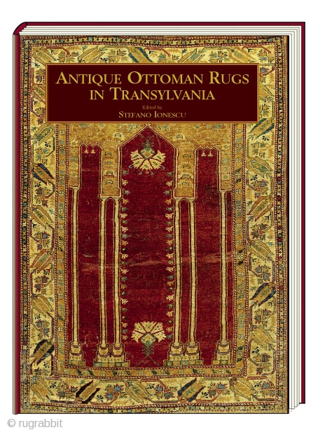  Antique Ottoman Rugs in Transylvania (limited stock)

Today Transylvania continues to be the repository of the richest and best preserved corpus of Turkish carpets outside the Islamic world. Among them are almost  ...