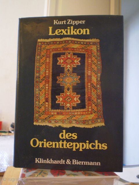 Lexikon des Orientteppichs. Ein Handbuch für den Teppichfreund und Sammler. Very Good to Fine in likewise VG/Fine dustwrapper.               