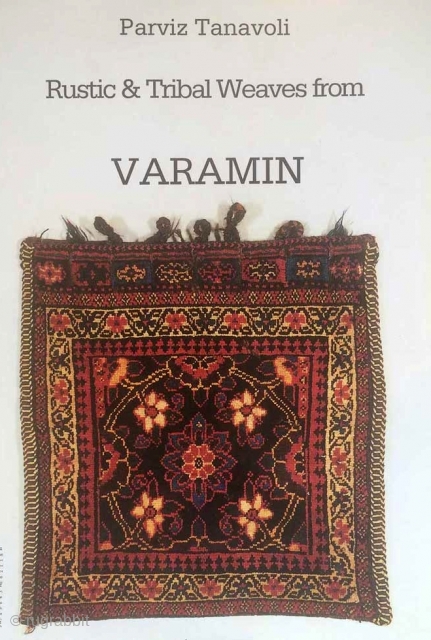 Rustic & Tribal Weaves from varamin ( veramin ) book, Parviz Tanavoli author, good condition                  