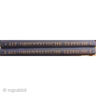 Sarre, Friedrich & Trenkwald, Hermann. Alt-Orientalische Teppiche. Vienna and Leipzig, Hiersemann and Schroll, 1926–1928, 1st ed., Imperial folio (60 x 45cm), 2 vols., 21, 43 pp., 120 plates (67 of which in  ...