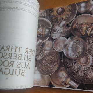 'Der thrakische Silberschatz aus Rogosen Bulgarien' German text published in Bulgaria with copious color and black and white plates of gold and silver ancient Thracian objects that blend, Greek, Persian, and local  ...