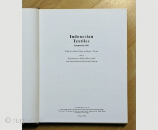 Indonesian textiles, symposium 1985 (Ethnologica) 
Hardcover – 1991 
by Gisela Volger (Editor),‎ Karin v. Welck (Editor) 
Product details
•	Series: Ethnologica
•	Hardcover: 293 pages
•	Publisher: Rautenstrauch-Joest-Museum (1991)
•	Language: English
•	ISBN-10: 3923158238
•	ISBN-13: 978-3923158232
       