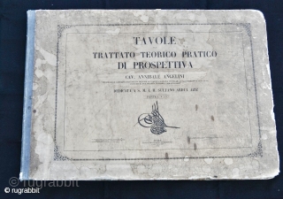 Rare Historical & Architectural book.
Sultan Abdul Aziz dedicated Treaty on Perspectives & shades by cav. Annibale Arrigoni, published 1862 in Rome. A very interesting book (size is cm 70x50 ca.!!!) if you  ...