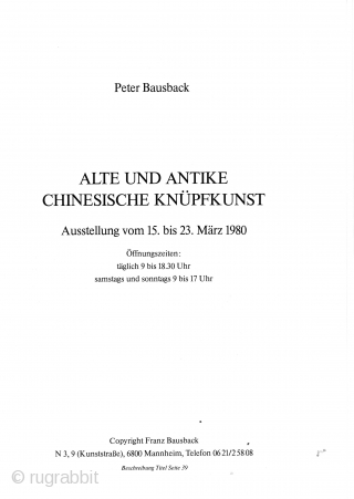 Book: Alte und Antike Chinesische Knüpfkunst from P.Bausback

from 1980. 
77 color plates
in German
bonding is brocken means with some lose pages, but complete

           