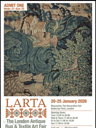 See Us at LARTA - The London Antique Rug & Textile Art Fair. 
This year's edition promises an exceptional selection of antique and collectible rugs and textiles from around the world, including  ...