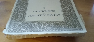 Catalogue of Oriental Rugs in the Collection of James F. Ballard. John Herron Art Institute, Indianapolis, Indiana, 1924.
Brown paper wraps with cover design of border of a Ghiordes prayer rug. Hollenbeck Press,  ...