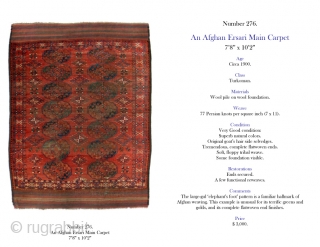 Afghan Ersari Main Carpet, 7'8 x 10'2. For a full description of this carpet, see Image #2. (Inventory Number 276.)             