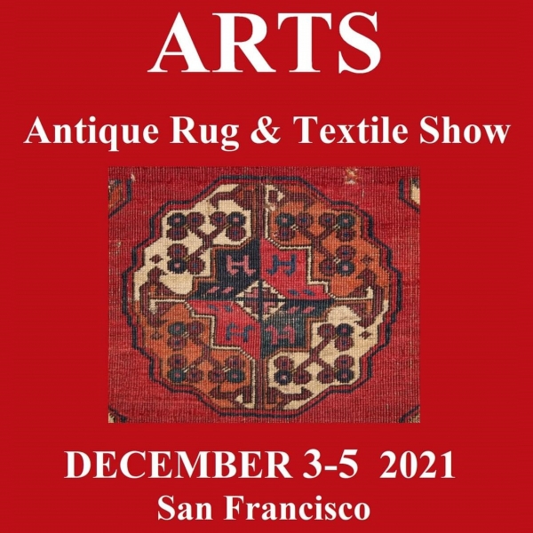 ARTS Antique Rug and Textile Show 2021 San Francisco