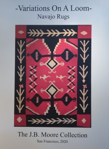 Variations on a Loom: Navajo Weavings from the Catalogs og J. B. Moore, The Robert and Anne Smith Collection